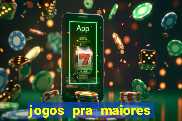 jogos pra maiores de 18